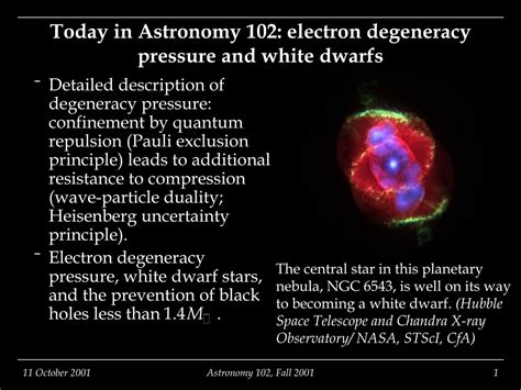 white dwarf degeneracy pressure.